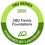 LearnQuest IBM DB2 Family Foundations LearnQuest IBM DB2 Family Foundations